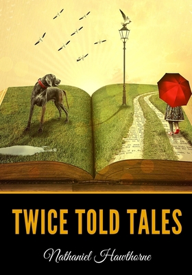 Twice Told Tales B08D4VSC91 Book Cover