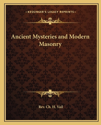 Ancient Mysteries and Modern Masonry 1162559780 Book Cover