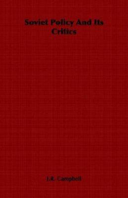 Soviet Policy and Its Critics 140679807X Book Cover