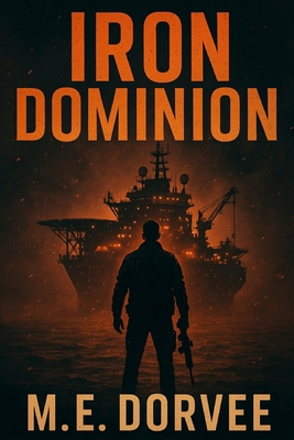 Iron Dominion: When nations fall, corporations ... B0FTXL6XNW Book Cover