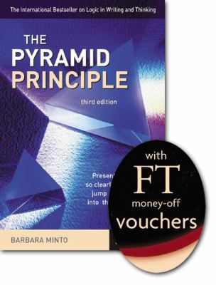 The Pyramid Principle: Present Your Thinking So... 1405822147 Book Cover