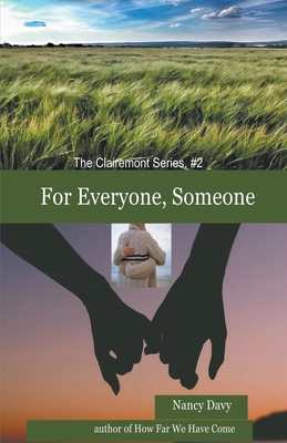 For Everyone, Someone 1393714978 Book Cover