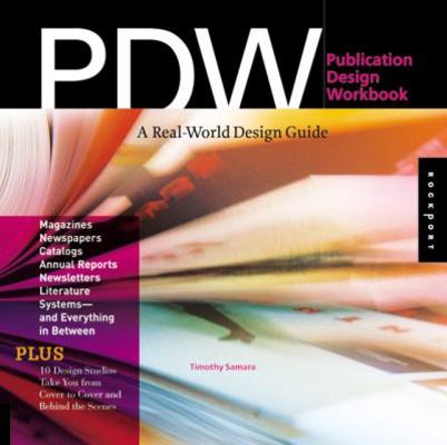 Publication Design Workbook: A Real-World Desig... 1592533973 Book Cover