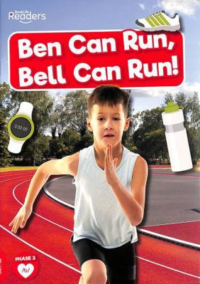 BookLife Publishing Ben Can Run, Bell Can Run (... 1805050990 Book Cover