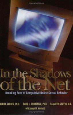 In The Shadows Of The Net: Breaking Free Of Com... 1592851495 Book Cover