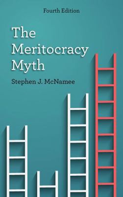 The Meritocracy Myth, Fourth Edition 1538103400 Book Cover