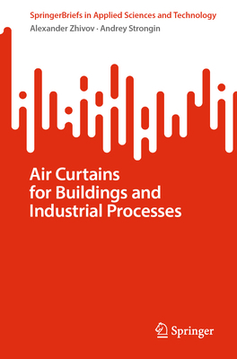 Air Curtains for Buildings and Industrial Proce... 3031592751 Book Cover