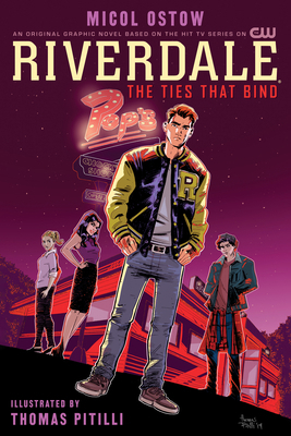 Riverdale: The Ties That Bind 1645769585 Book Cover