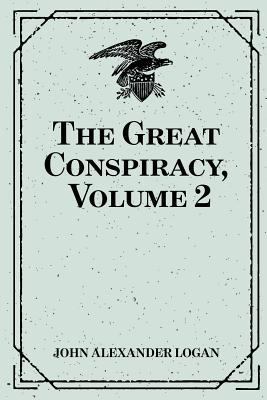 The Great Conspiracy, Volume 2 1530123631 Book Cover