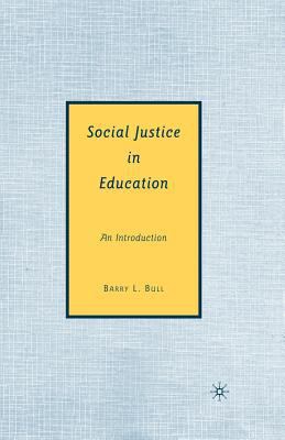 Social Justice in Education: An Introduction 1349373788 Book Cover