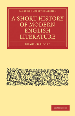 A Short History of Modern English Literature 110803392X Book Cover