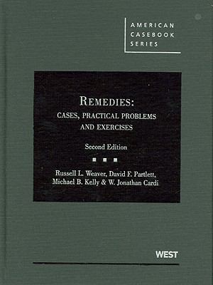 Weaver, Partlett, Kelly and Cardi's Remedies: C... 0314194223 Book Cover