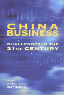 China Business: Challenges in the 21st Century 962201853X Book Cover