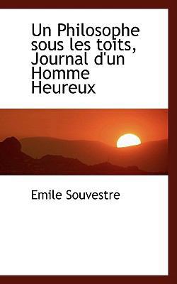 Un Philosophe Sous Les Toits, Journal D'Un Homm... 1103790838 Book Cover