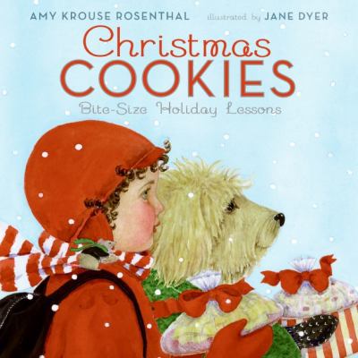Christmas Cookies: Bite-Size Holiday Lessons: A... 0060580240 Book Cover