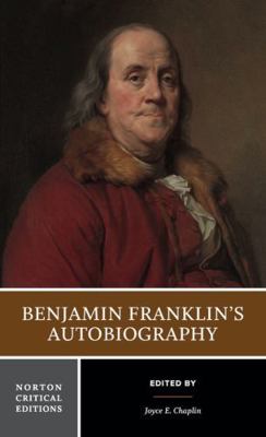 Benjamin Franklin's Autobiography: A Norton Cri... 0393935612 Book Cover