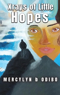 Xrays Of Little Hopes B0F972QFN4 Book Cover