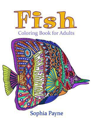 Fishes Coloring Book for Adults: Coloring Book ... 1543254349 Book Cover
