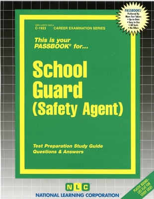 School Guard (Safety Agent): Passbooks Study Guide 0837319234 Book Cover