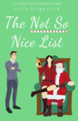 The Not So Nice List 1641972424 Book Cover