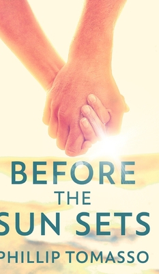 Before The Sun Sets 1034588389 Book Cover