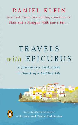 Travels with Epicurus 0143127209 Book Cover