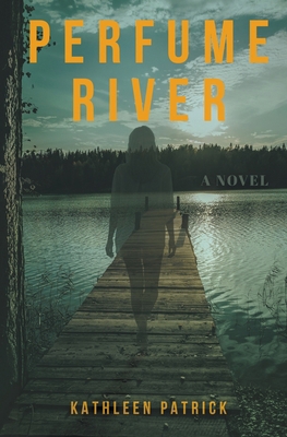 Perfume River B0CY79JB4B Book Cover