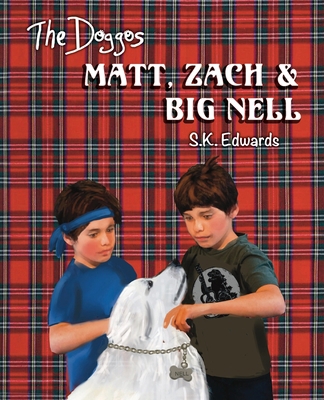 Matt, Zach & Big Nell B0DYYFZCZY Book Cover