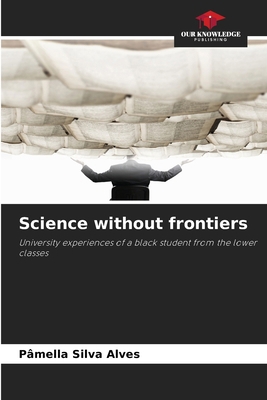 Science without frontiers 6207598350 Book Cover