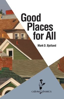 Good Places for All 1937555410 Book Cover