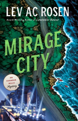 Mirage City: An Evander Mills Mystery 1250322472 Book Cover