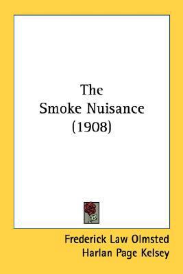 The Smoke Nuisance (1908) 0548682739 Book Cover