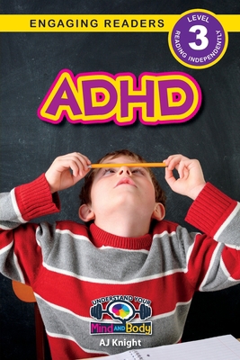 ADHD: Understand Your Mind and Body (Engaging R... [Large Print] 1774767856 Book Cover