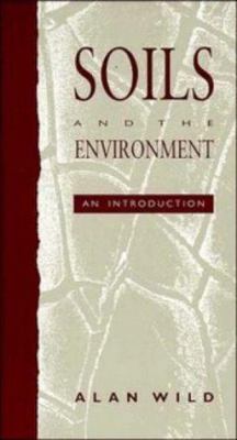 Soils and the Environment 0521432804 Book Cover