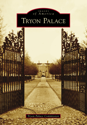 Tryon Palace 1467123242 Book Cover