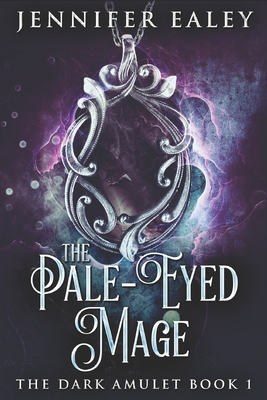 The Pale-Eyed Mage: Large Print Edition [Large Print] B087SG2GK4 Book Cover