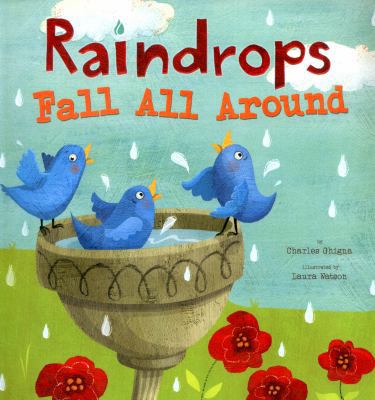 Raindrops Fall All Around (Nonfiction Picture B... 1406288705 Book Cover