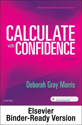 Calculate with Confidence - Binder Ready 0323848214 Book Cover
