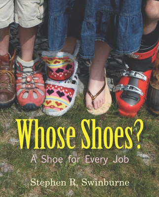 Whose Shoes?: A Shoe for Every Job 1629796913 Book Cover