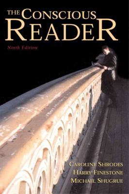 The Conscious Reader, Ninth Edition 0321160746 Book Cover