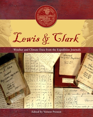 Lewis & Clark: Weather and Climate Data from th... 1878220756 Book Cover