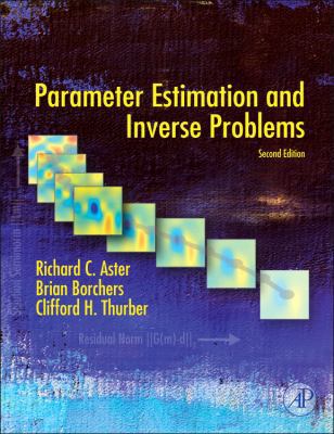 Parameter Estimation and Inverse Problems 0123850487 Book Cover