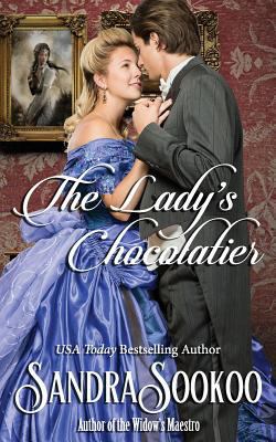The Lady's Chocolatier: a Victorian era novella 1986419517 Book Cover