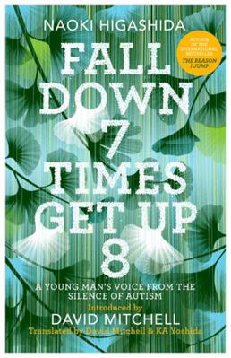 Fall Down Seven Times, Get Up Eight 1444799088 Book Cover