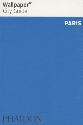 Wallpaper* City Guide Paris 2014 071486630X Book Cover