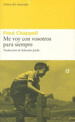 Me Voy Con Vosotros Para Siempre = I Am One of ... [Spanish] 8493659746 Book Cover