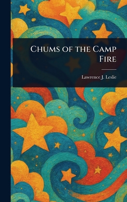 Chums of the Camp Fire 1023160161 Book Cover