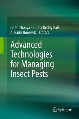 Advanced Technologies for Managing Insect Pests 940074496X Book Cover