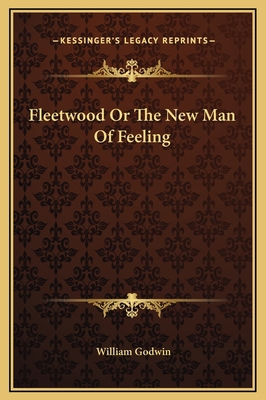 Fleetwood Or The New Man Of Feeling 1169318282 Book Cover