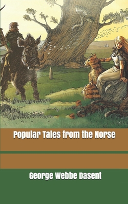 Popular Tales from the Norse 1675607451 Book Cover